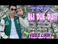 Single Terbaru 2024 •• BLI DUE DUIT _ Voc : Ali Gangga (Video Lirik)