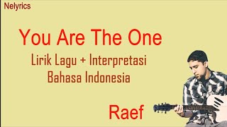 Raef - You Are The One | Lyrics & Terjemahan