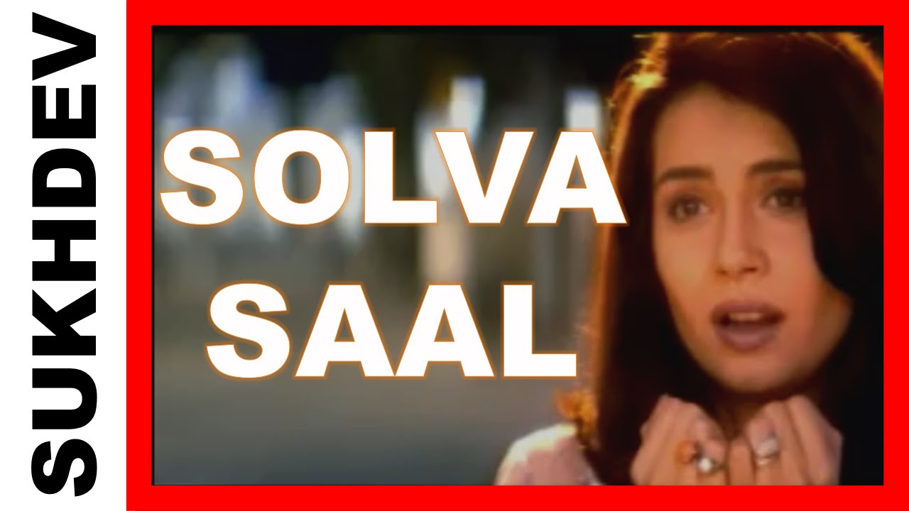 SOLVA SAAL   Original Music Video   Sukhdev