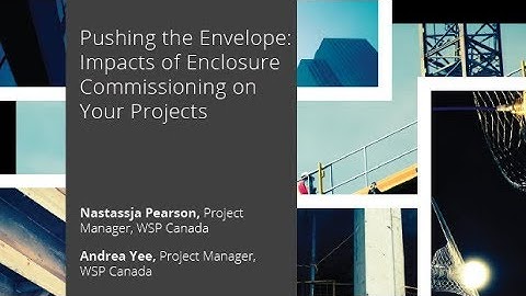 Pushing the Envelope: Impacts of Enclosure Commissioning on Your Projects