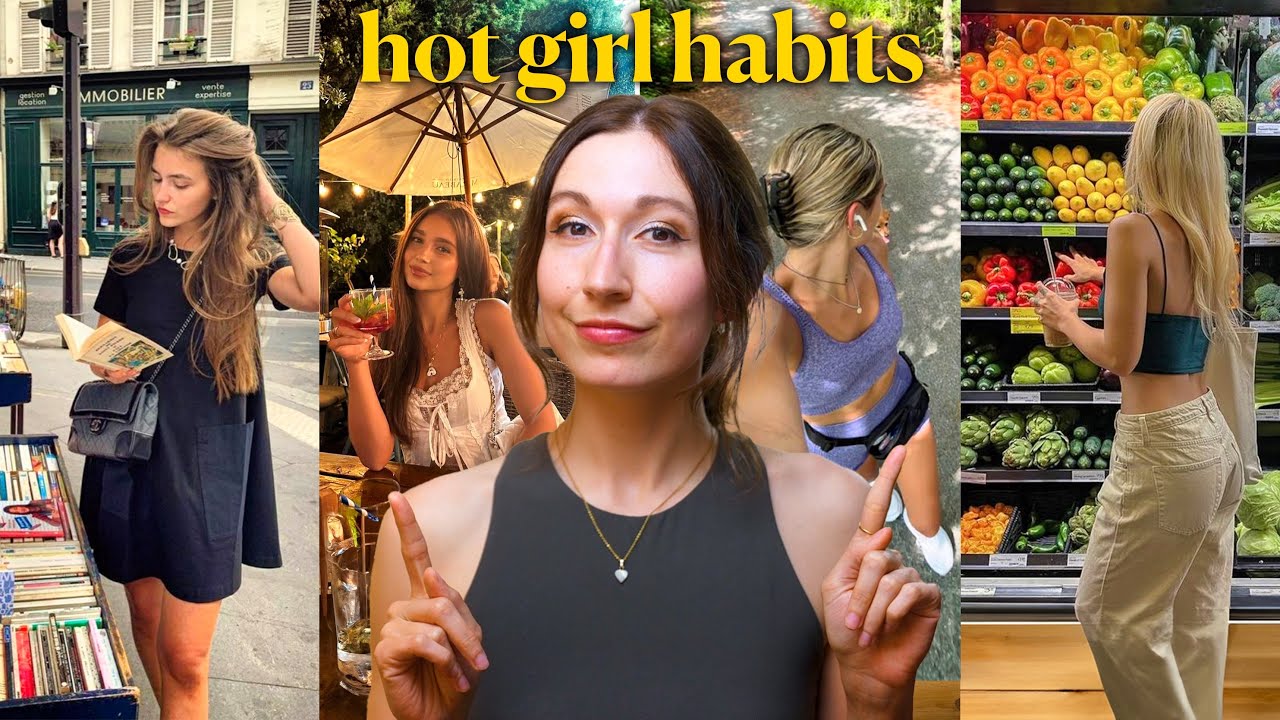8 Essential Hot Girl Habits - YouTube