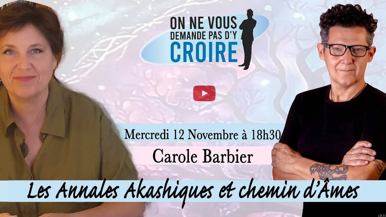 CAROLE BARBIER : Les Annales Akashiques et chemin d’Âmes