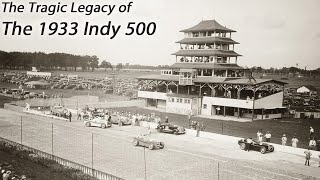 The Tragic Legacy of the 1933 Indy 500