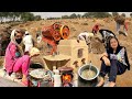 Traditional food cooking for wheat harvester laborers  village life pakistan  rural life