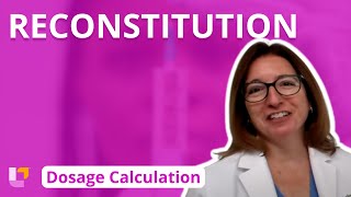 Dosage Calculations: Reconstitution Made Easy | @LevelUpRN