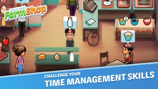 Farm Shop - Time Management Adventure, Android & iOS screenshot 2