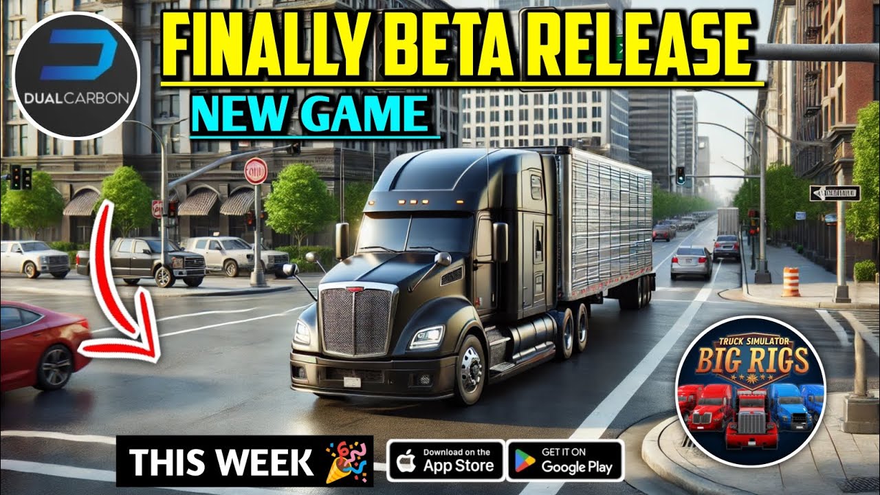 New Game Truck Simulator Big Rigs Beta Release This Week Android 