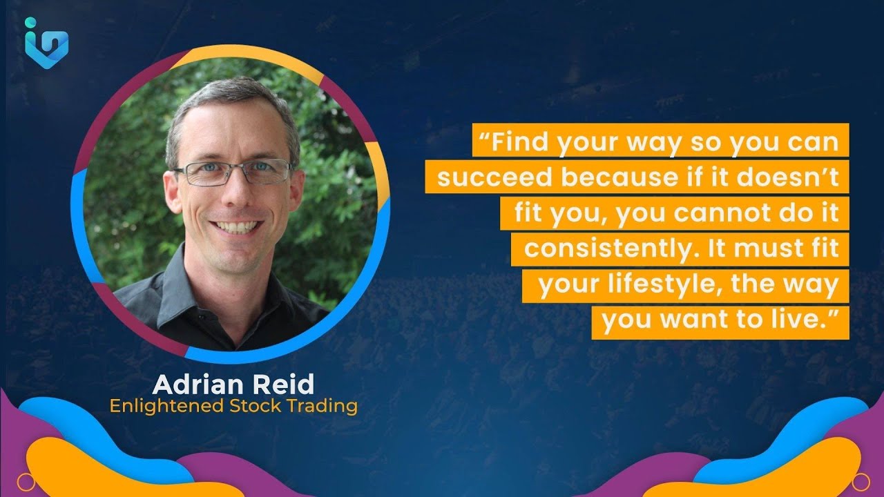Meet the Enlightened Stock Trader, Adrian Reid - YouTube