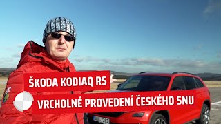 Bazar Martina Vaculíka: Vrcholné provedení českého snu Škoda Kodiaq RS