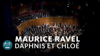 Ravel  Daphnis et Chloé | WDR Symphony Orchestra | WDR Radio Choir