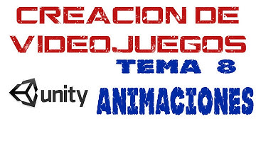 8 Curso UNITY 3D Animaciones