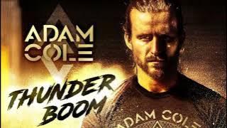 ADAM COLE- THUNDER BOOM WWE THEME SONG