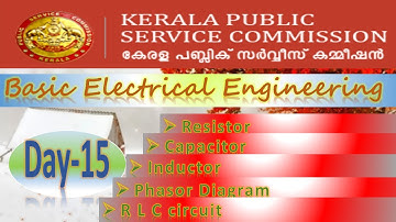 Basic Electrical Engineering | |Resistor| |Capacitor| | Inductor| |Phasor Diagram| | R L C Circuit