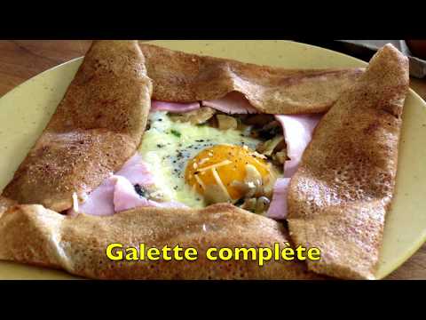 Comment faire une bonne galette Bretonne comme un pro, la recette