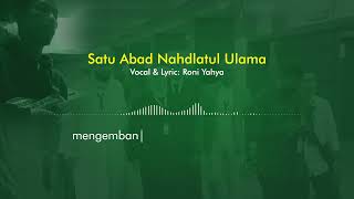 Satu Abad Nahdlatul Ulama | Cipt. Roni Yahya screenshot 4
