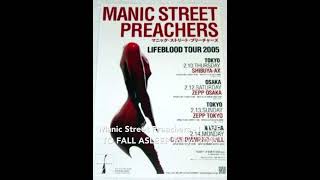 Watch Manic Street Preachers I Live To Fall Asleep video