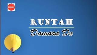 RUNTAH - Damara De ( lyrics )