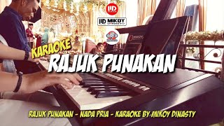 RAJUK PUNAKAN (Karaoke/Lirik) Nada Pria | Lagu Daerah Jambi Karaoke by Mikoy Dinasty