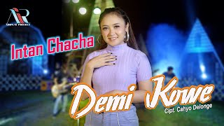 Intan Chacha - Demi Kowe [ MV] DANGDUT KOPLO