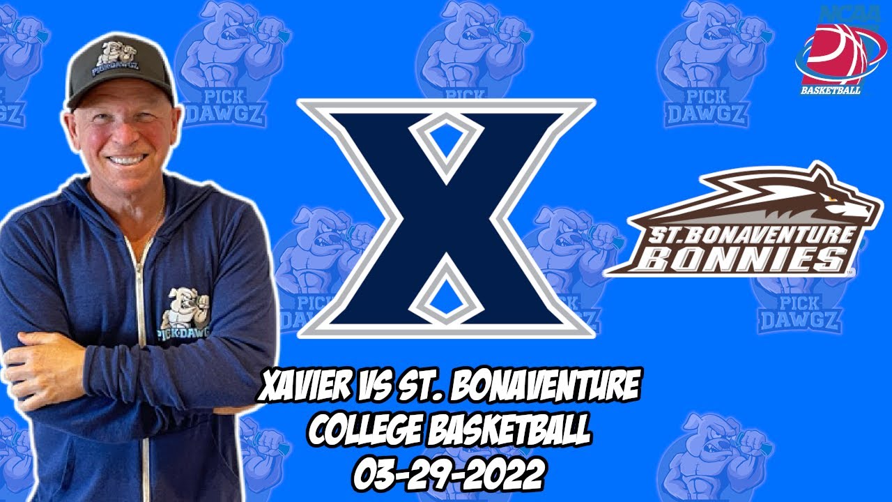 Xavier vs St. Bonaventure 3/29/22 College Basketball Free Pick CBB Betting Tips NIT Picks