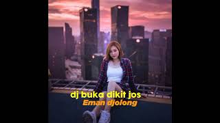 Lagu Joget Terbaru 2021||Eman Djolong||buka dikit jos