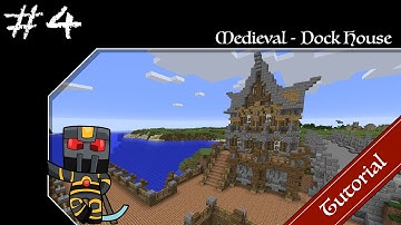 Minecraft Medieval Builds - Dock House Tutorial - Part 4 of 5 - How to Build a Medieval Dock House