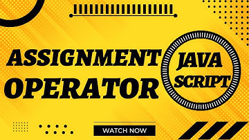 Assignment Operators in JavaScript complete in Urdu/Hindi | Web Coding With Bilal