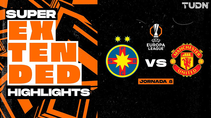 SUPER EXTENDED HIGHLIGHTS | FCSB vs Man United | UEFA Europa League 2024/25 | TUDN
