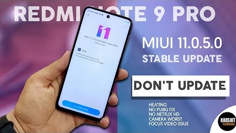 MIUI 11.0.5.0 Global Stable UPDATE for Redmi Note 9 PRO | Don