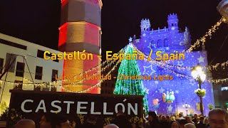 Castellon Christmas Lights 2023 Valencia Spain live 4K UHD