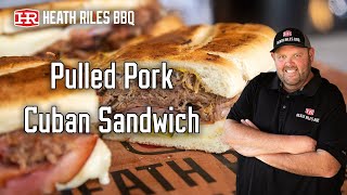 Cuban Sandwich Recipe on the Blackstone Griddle | Pulled Pork Cubano Sandwich | Heath Riles BBQ