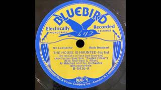 Al Mitchell - The House Is Haunted