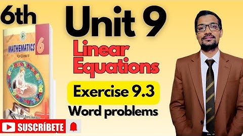 Unit 9 |Linear Equations| Word problems|Exercise 9.3 |Class 6 Maths |Sindhtextbookboard