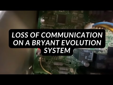 Loss of communication on a Bryant Evolution system