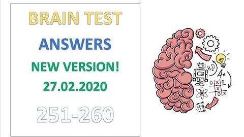Brain Test Answers-Solutions | Level 251 252 253 254 255 256 257 258 259 260 Gameplay