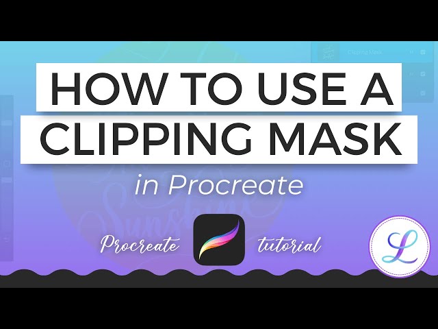 How to Draw Using Masks in Procreate: Clipping Masks & Layer Masks -  RetroSupply Co.