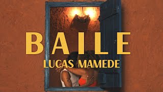 Lucas Mamede - Baile