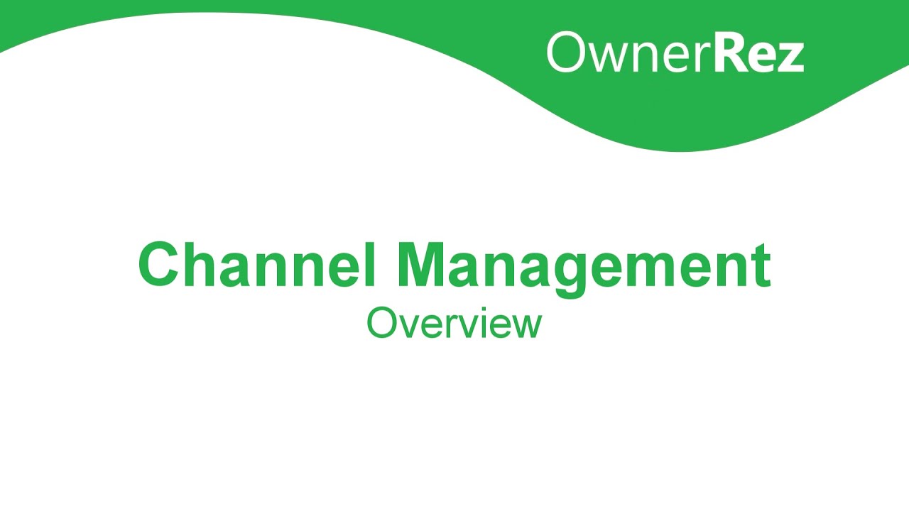 Channel Management