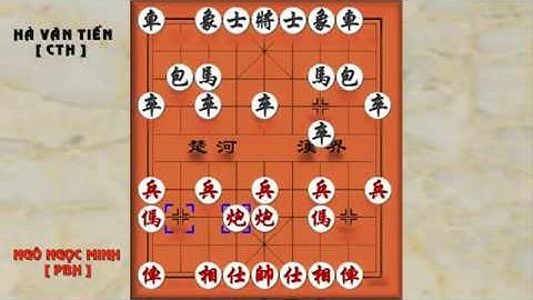 Giải vô địch cờ tướng đấu thủ mạnh toàn quốc 2017, V4 - Hà Văn Tiến VS Ngô Ngọc Minh