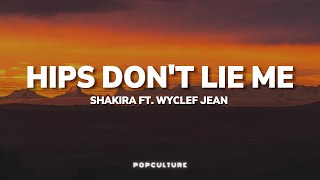 Shakira Ft. Wyclef Jean - Hips Dont Lie 