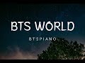 [공부할때 듣기좋은] BTS(방탄소년단) - BTS WORLD piano full cover