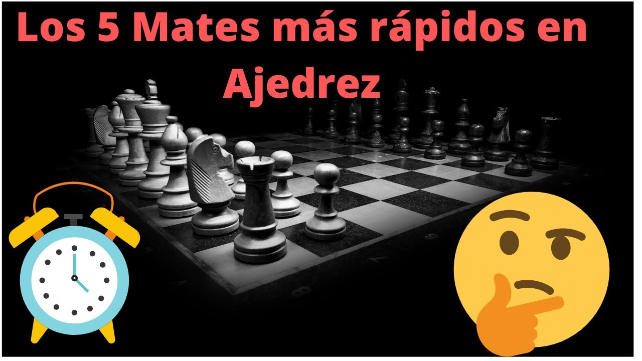 ¿Como Hacer JAQUE MATE RÁPIDO? Los 5 Mates mas Rápidos - YouTube