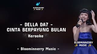 Download Mp3 Della DA7 - Cinta Berpayung Bulan Karaoke || Della (Prabumulih) - Cinta Berpayung Bulan Karaoke Gudang lagu Download Mp3 Della DA7 - Cinta Berpayung Bulan Karaoke || Della (Prabumulih) - Cinta Berpayung Bulan Karaoke