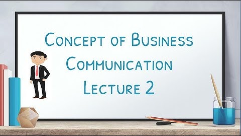 Concepts of Business Communication Chapter 4 CSEET 2020 Exam (Lecture 2)