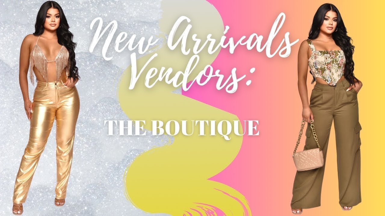 NEW ARRIVALS VENDOR FOR ‘THE BOUTIQUE’ || FREE WHOLESALE VENDORS FOR ...