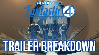 The Fantastic Four: First Steps Trailer Breakdown | Easter Eggs & References | #TheFantasticFour
