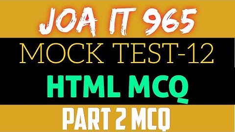 JOA 965 Preparation HTML mock test 12 #hpssc #joa965 #joait #mocktest #html