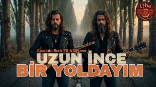 Uzun İnce Bir Yoldayım (Anadolu Rock Cover) Oba Psychedelic Anatolian Tunes