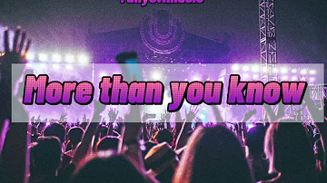 Axwell /\ Ingrosso | More than you know (slowed down)