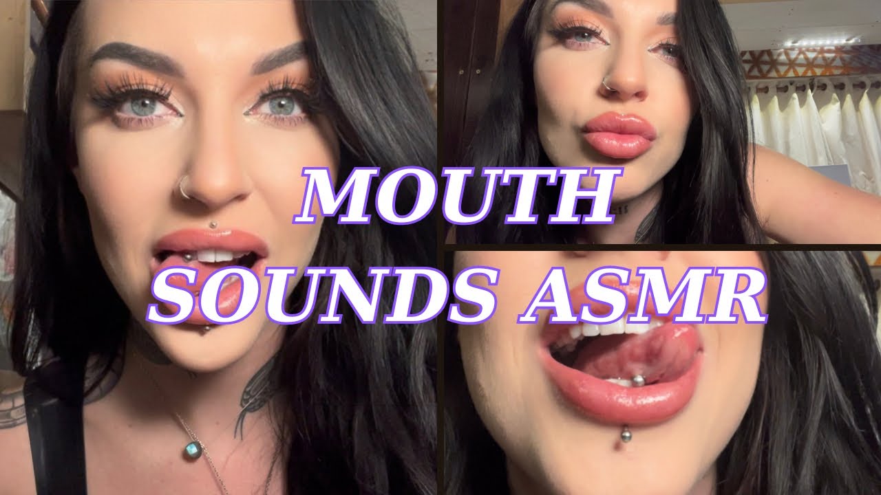 Mouth Sounds Asmr Close Up Wet Sounds Youtube